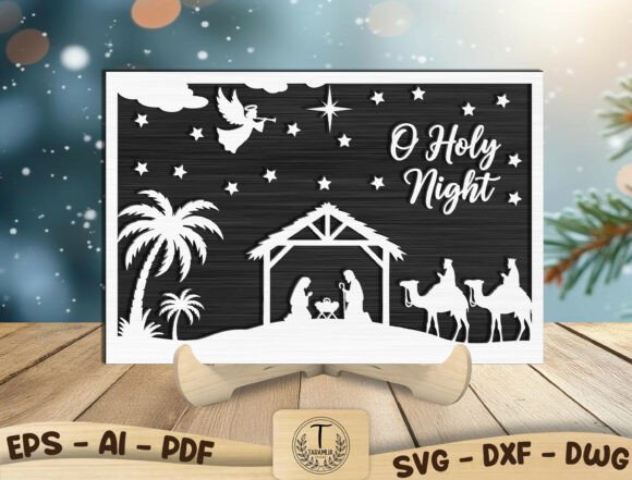 O Holy Night Nativity Stand Decor SVG for Laser Cutting & Winter Amp